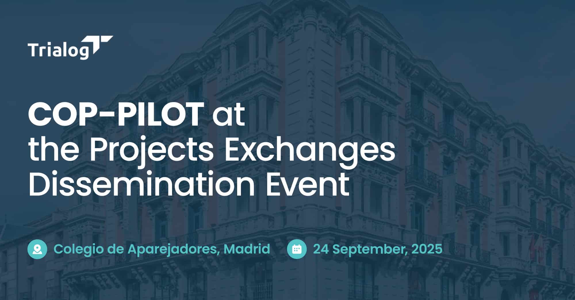 COP-PILOT at the Projects Exchanges Dissemination Event
