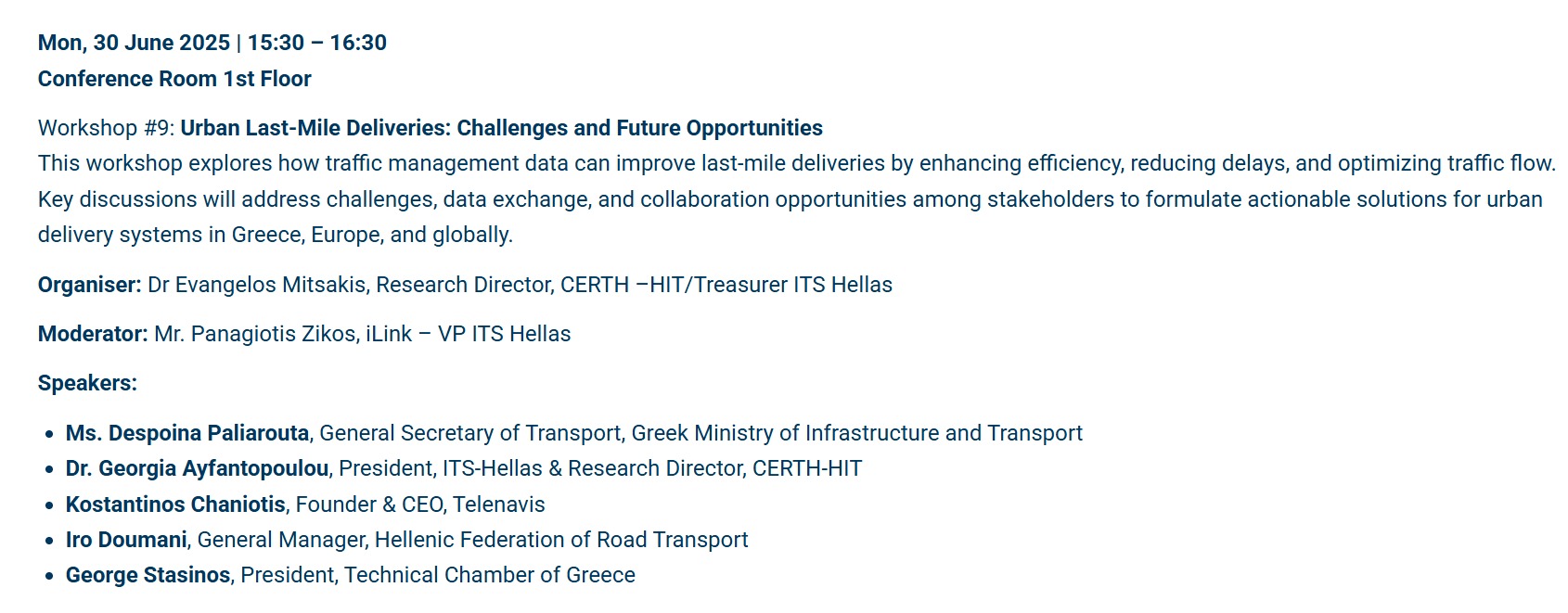 Symposium programme: Workshop 9, Urban Last-Mile Deliveries, moderated by Panagiotis Zikos of iLINK