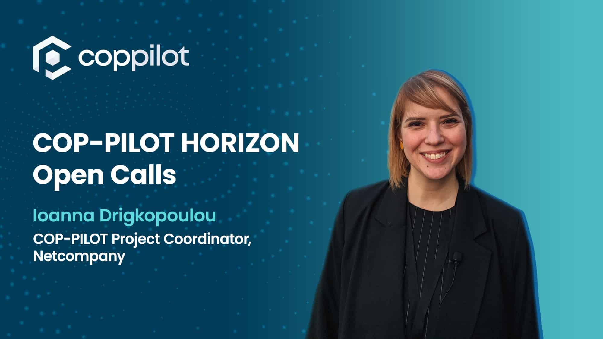 COP-PILOT HORIZON - Open Calls Overview